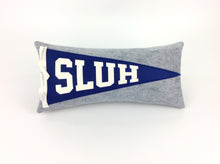 Load image into Gallery viewer, St. Louis University High SLUH Pennant Pillow